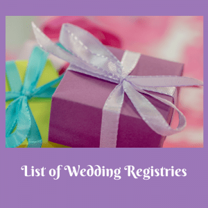 List of Wedding Registries