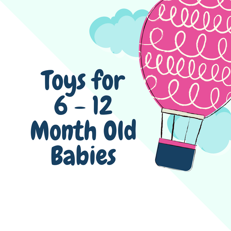 List of toys for 612 month old babies