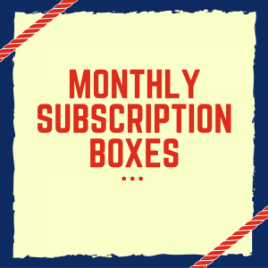 Monthly Subscription Boxes