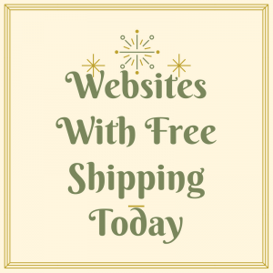 List of Websites with Free Shipping Today