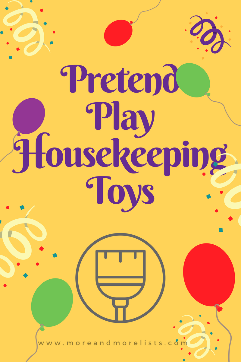 List of Pretend Play Housekeeping Toys