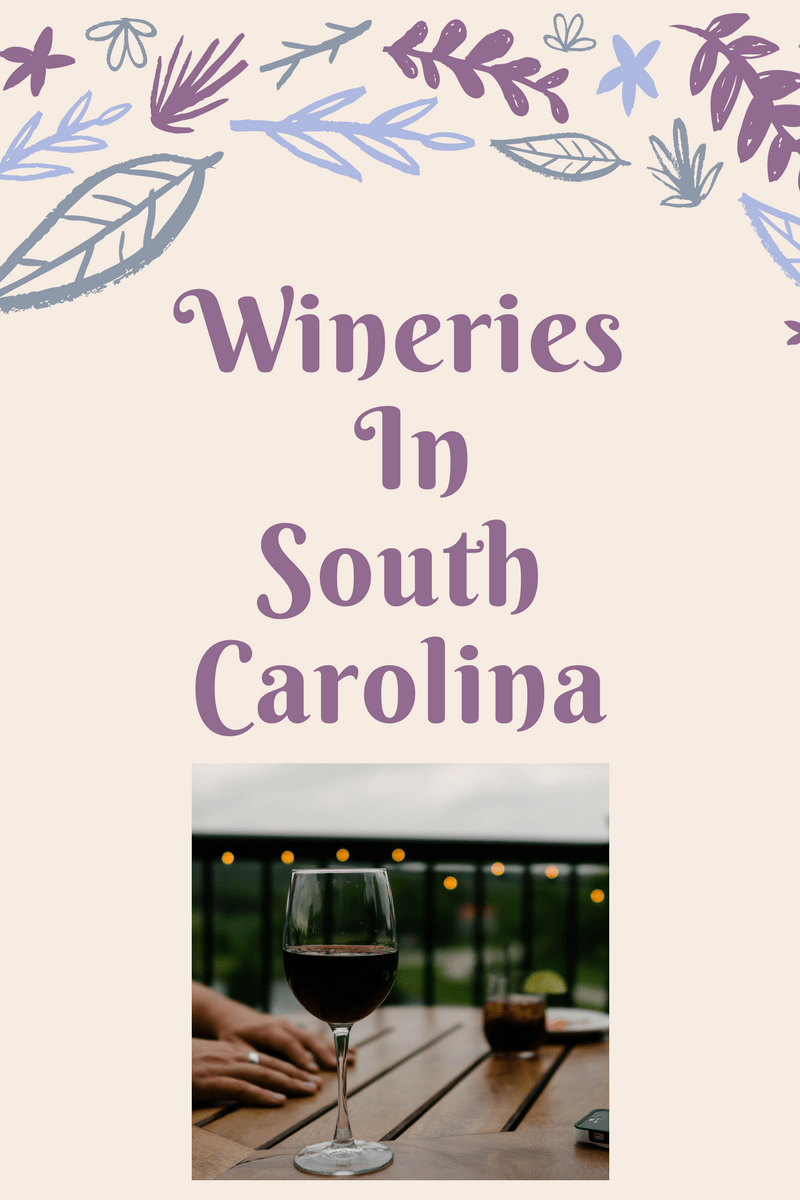 List of Wineries in South Carolina