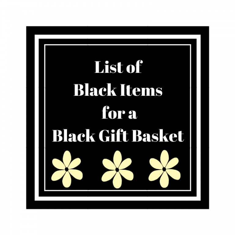 List of Black Items for a Black Gift Basket